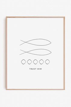 a poster with the words trust him and five circles in black ink on white paper