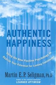 the book cover for authentic happiness