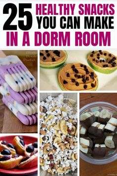 25 healthy snacks you can make in a dorm room