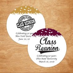 two round stickers with the words class reunion printed on them, sitting on a wooden surface