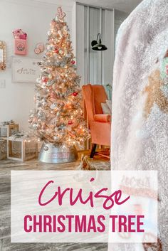 a white christmas tree in a living room with the words cruise christmas tree on it