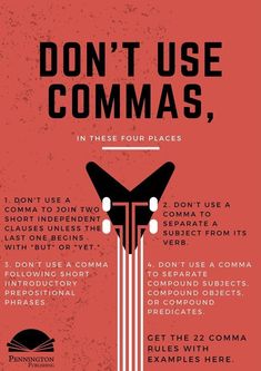 a poster with the words don't use commas, in three four places