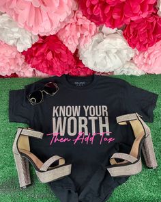 Our Know Your Worth Then Add Tax Tee is made on a black 100% cotton t-shirt (unisex) with silver and pink glitter font. -This cute little tee can be dressed up with heels or sneakers!! Your Worth, Clear Purses, Know Your Worth, Custom Onesies, Women Graphic, Des Baskets, Cute Sets, Graphic Tees Women, Pink Glitter