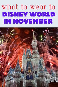 Magic Kingdom Disney World at Christmas what to wear to Disney world in November castle with fireworks Disney World In December, Disney World Parade, Cruise Packing Checklist, Wear To Disney World, Vacation Packing Checklist, What To Wear To Disney, Packing List For Disney