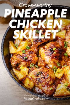 pineapple chicken skillet with text overlay that reads crave - worthy pineapple chicken skillet