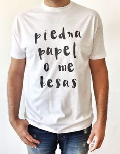 Piedra Papel O Me Besas T shirt Easy 30 day return policy Mens Polo T Shirts, Pug Shirt, Young T, Perfect Shirt, Long Sleeve Sweatshirts, Shirt Outfit, Funny Shirts, Tank Shirt, Cool T Shirts