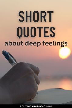 Person writing with words short quotes about deep feeling Inspiring Short Quotes, Short Relationship Quotes, Cute Short Quotes, Deep Relationship Quotes, Deep Feelings Quotes, Short Love Quotes For Him, Positive Thoughts Quotes