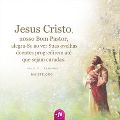 jesus cristoo, nosso bom pastor, algera - so ver suas ovehas doenties progredreism at que seguidas