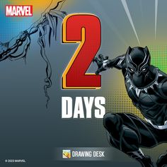 the black panther character is in front of a number two sign that says 2 days