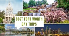 the best fort worth day trips are in this postcard collage with images of buildings, trees, and water