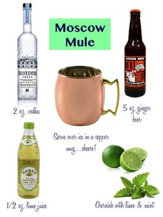 the ingredients for moscow mule, including limes and ginger beer are shown in this graphic