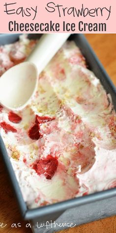 an easy strawberry cheesecake ice cream recipe in a pan with spoons on top