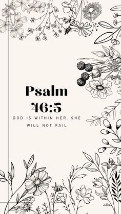 the bible verse is shown with flowers and leaves in black ink on white paper, which reads