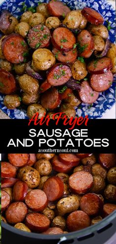 sausage and potatoes are cooked in an air fryer