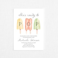 the watercolor pops baby shower is shown in pink, yellow and green colors with text that reads, she's ready to pop