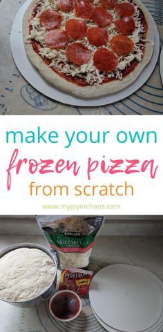 make your own frozen pizza from scratch