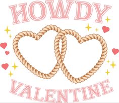 two heart shaped ropes connected to each other with the words hoddy valentine written below