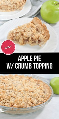 an apple pie with crumb topping is shown in three different photos and has the words easy on it