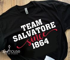 Team Since Shirt, Any Last Name or year, Personalized Anniversary Family TeeTeam Salvatore Since 1864 Shirt, Vampire Diaries, Any Last Name or year, Personalized Anniversary Family Tee Vampire Diaries Shirt Designs, Tvd Shirt Ideas, Vampire Diaries Cricut Projects, Vampire Diaries Hoodies, Vampire Diaries Party Decorations, Team Salvatore