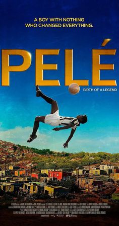 the movie pele is shown with a man jumping up in the air to catch a ball