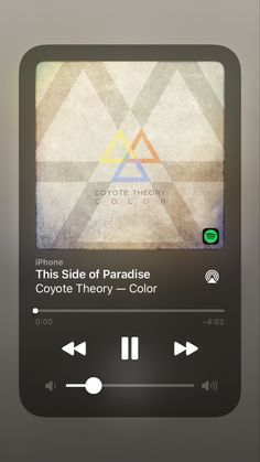 an audio player with the text, this side of paradise coyote theory color