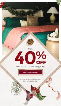 a bed room with christmas decorations on it and the words 40 % off sale written in red