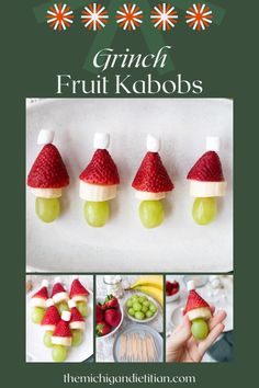 fruit kabobs are made to look like santa's hats