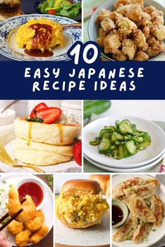 10 easy japanese recipe ideas that are great for lunch or dinner, and also as an appetizer