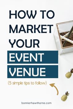 how to market your event venue 5 simple tips to follow