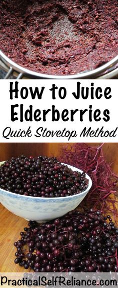 how to juice elderberries quick step - by - step method