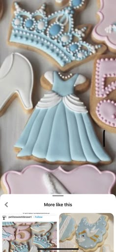 cookies decorated like princess gowns and tiaras are displayed on a table with the caption more like this