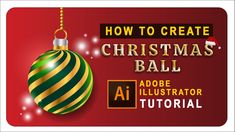 how to create christmas ball in adobe