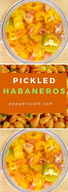 pickled habaneroos in a glass bowl with text overlay