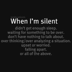 an image with the words when i'm silentt