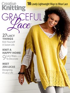 the cover of creative knitting magazine features a woman in yellow sweater and gray pants with her hand on her hip