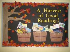 a sign that says harvest of good reading with three buckets full of books and leaves