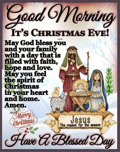 a christmas card with the message good morning it's christmas eve