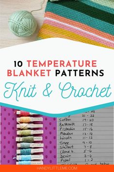 an image of knitting and crochet with text overlay reading 10 temperature blanket patterns knit & crochet