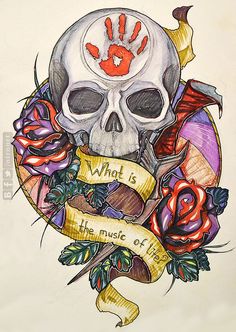 a drawing of a skull and roses with the words what is life? on it