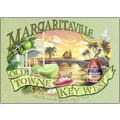 an old town key west sign with the words margaritaville on it and images of palm trees