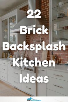 A kitchen with white cabinets and a red brick backsplash, featuring stainless steel appliances and glass-front cabinets. Brick Kitchen Ideas, Kitchens With Butcher Block Countertops, Painted Brick Backsplash, Backsplash Kitchen White Cabinets, Paint Backsplash