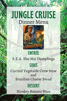 Our Jungle Cruise themed dinner menu featuring S.E.A. Shu Mai Dumplings, Brazilian Cheese Bread, Curried Vegetable Crew Stew, and Monkey Banana Bites Themes Dinner Nights, Family Night Activities, Disney Themed Food