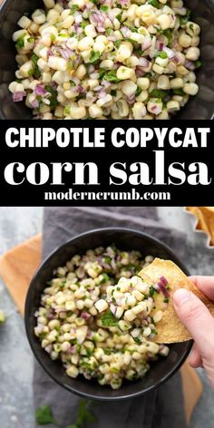 a bowl filled with corn salsa next to tortilla chips and the words chipotle copycat corn salsa