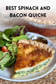 the best spinach and bacon quiche recipe is shown on a plate with salad