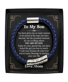 a blue leather bracelet with the words to my son on it