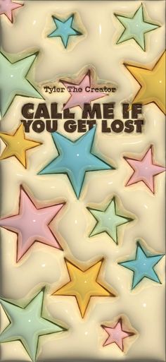 a poster with stars on it that says, cal me if you get lost?