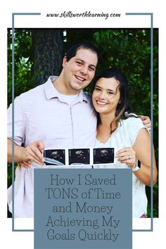 a man and woman standing next to each other with the words how i saved tons of time and money achieving my goals quickly