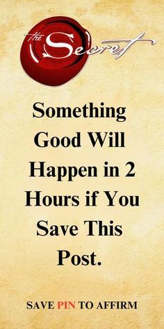 a sign that says something good will happen in 2 hours if you save this post