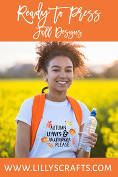 a girl with an orange backpack holding a water bottle in front of yellow flowers and the words ready to press fall blossoms