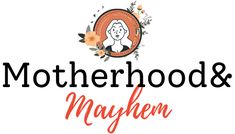 the logo for motherhood and maybe